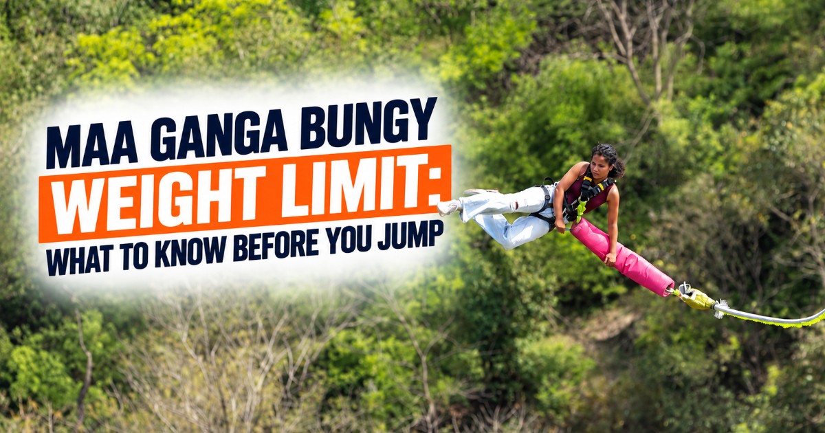Maa Ganga Bungy Weight Limit and bungee jumper in Uttarakhand