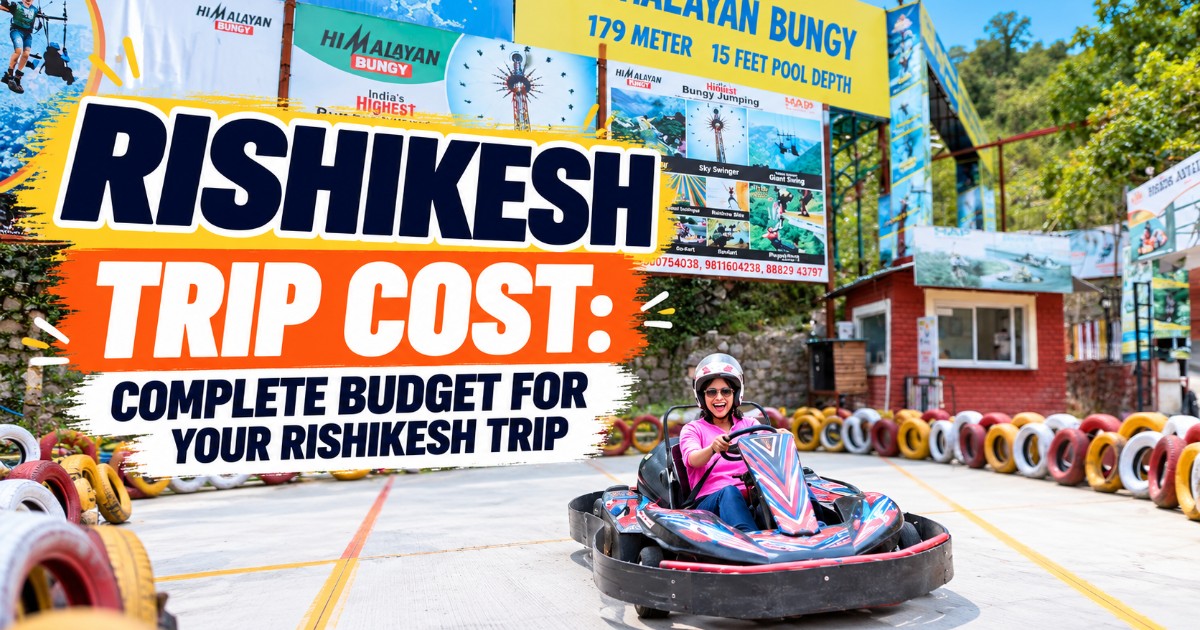 Rishikesh Trip Cost Complete Budget for Your Rishikesh Trip Banner